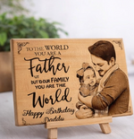 Load image into Gallery viewer, Custom Engraved Wooden Love Plaque for Father with Photo & Message
